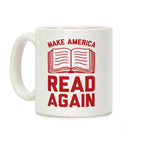 Make America Read Again Coffee Mug