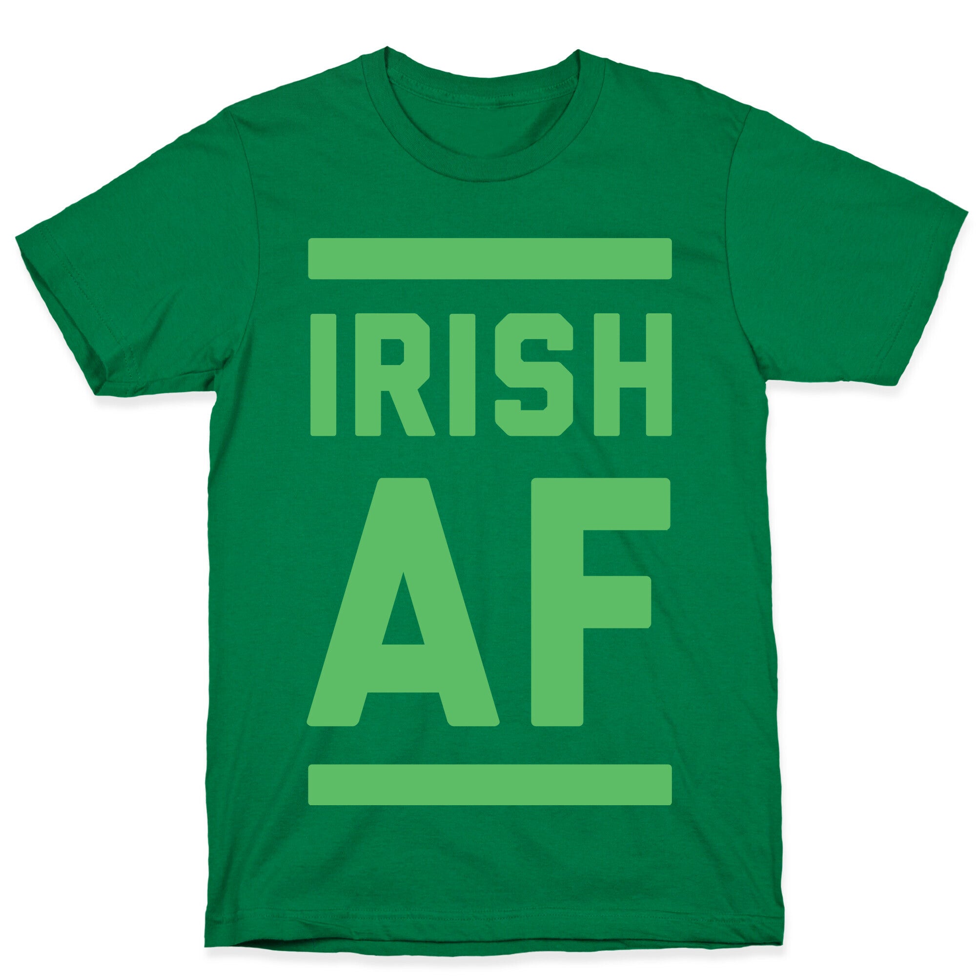 Irish AF T-Shirt