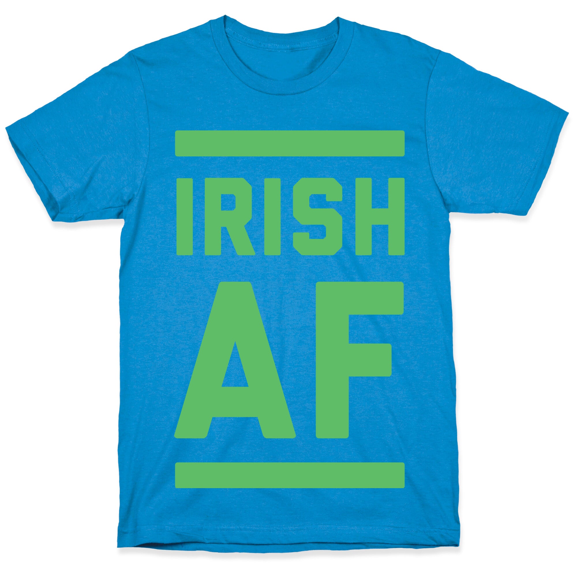 Irish AF T-Shirt