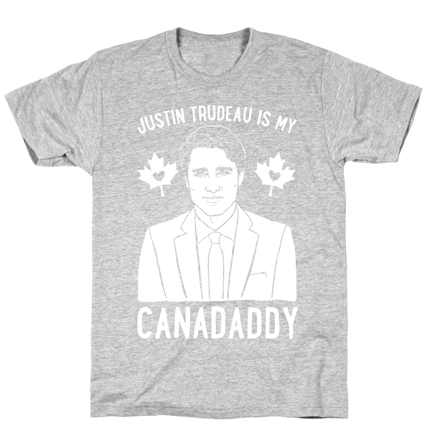 Justin Trudeau Is My Canadaddy Parody White Print  T-Shirt