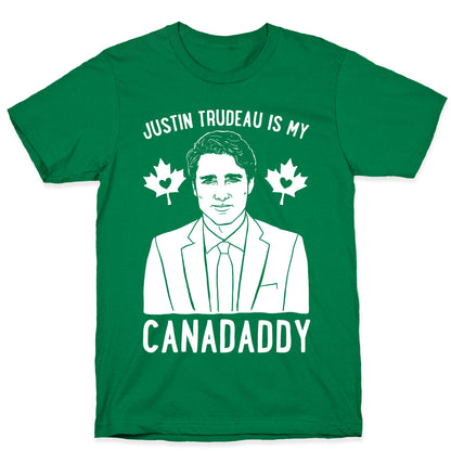Justin Trudeau Is My Canadaddy Parody White Print  T-Shirt