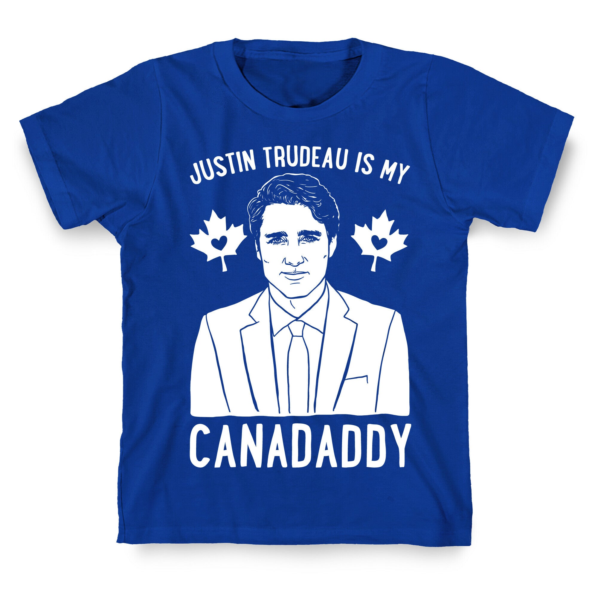 Justin Trudeau Is My Canadaddy Parody White Print  T-Shirt