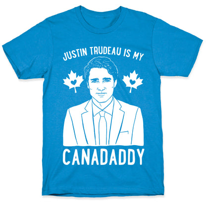 Justin Trudeau Is My Canadaddy Parody White Print  T-Shirt