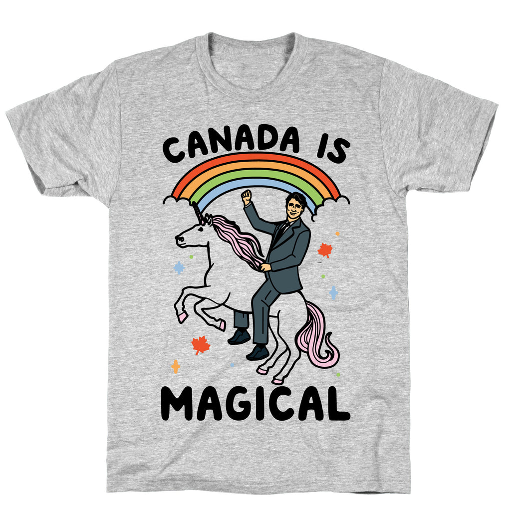 Canada Is Magical  T-Shirt