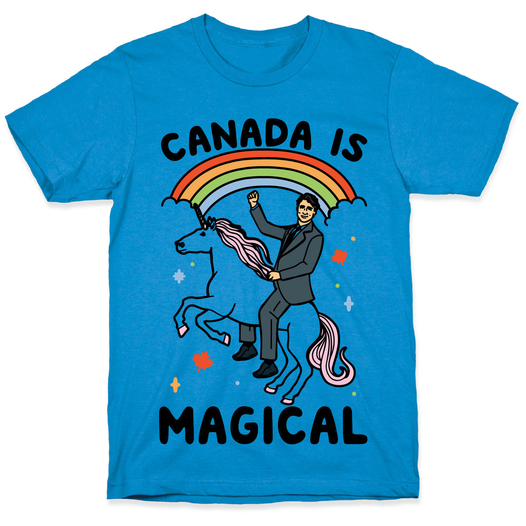 Canada Is Magical  T-Shirt