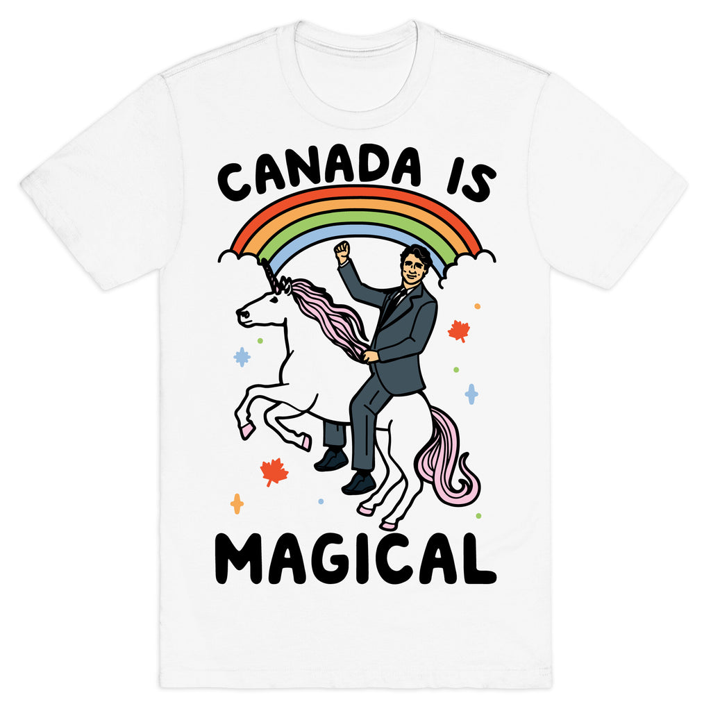 Canada Is Magical  T-Shirt