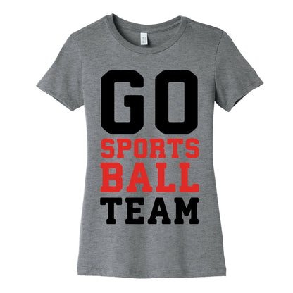 Go Sports Ball Team Women's Cotton Tee