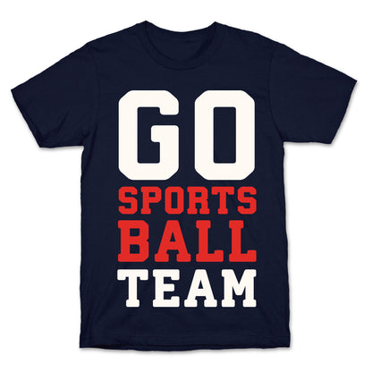 Go Sports Ball T-Shirt