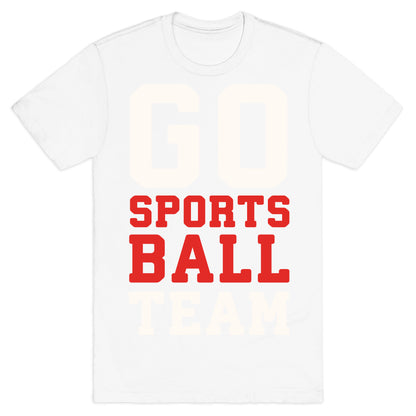 Go Sports Ball T-Shirt