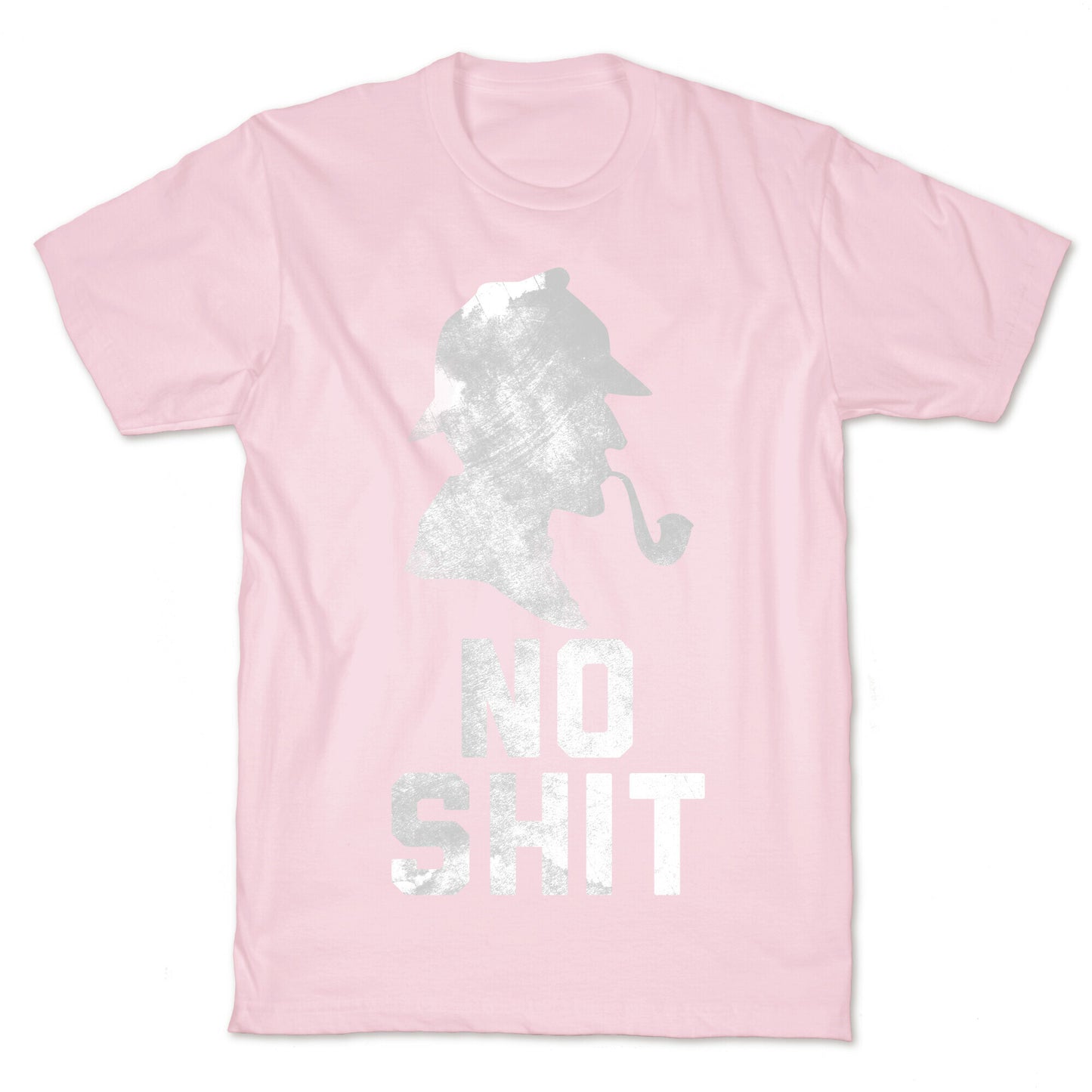 No Shit, Sherlock T-Shirt