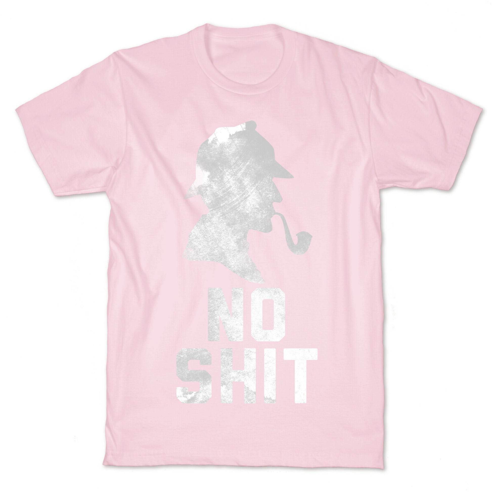No Shit, Sherlock T-Shirt