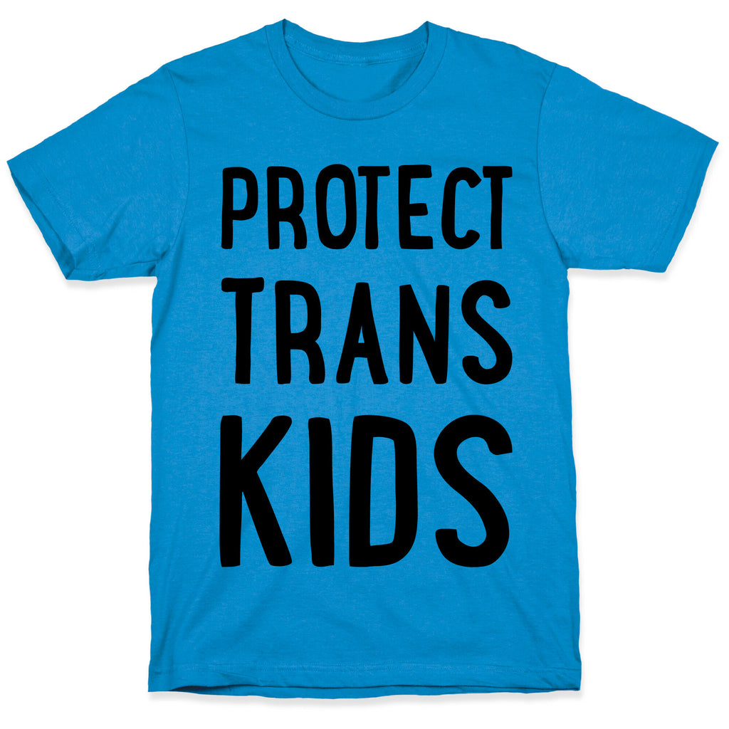 Protect Trans Kids T-Shirt