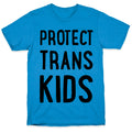 Protect Trans Kids T-Shirt