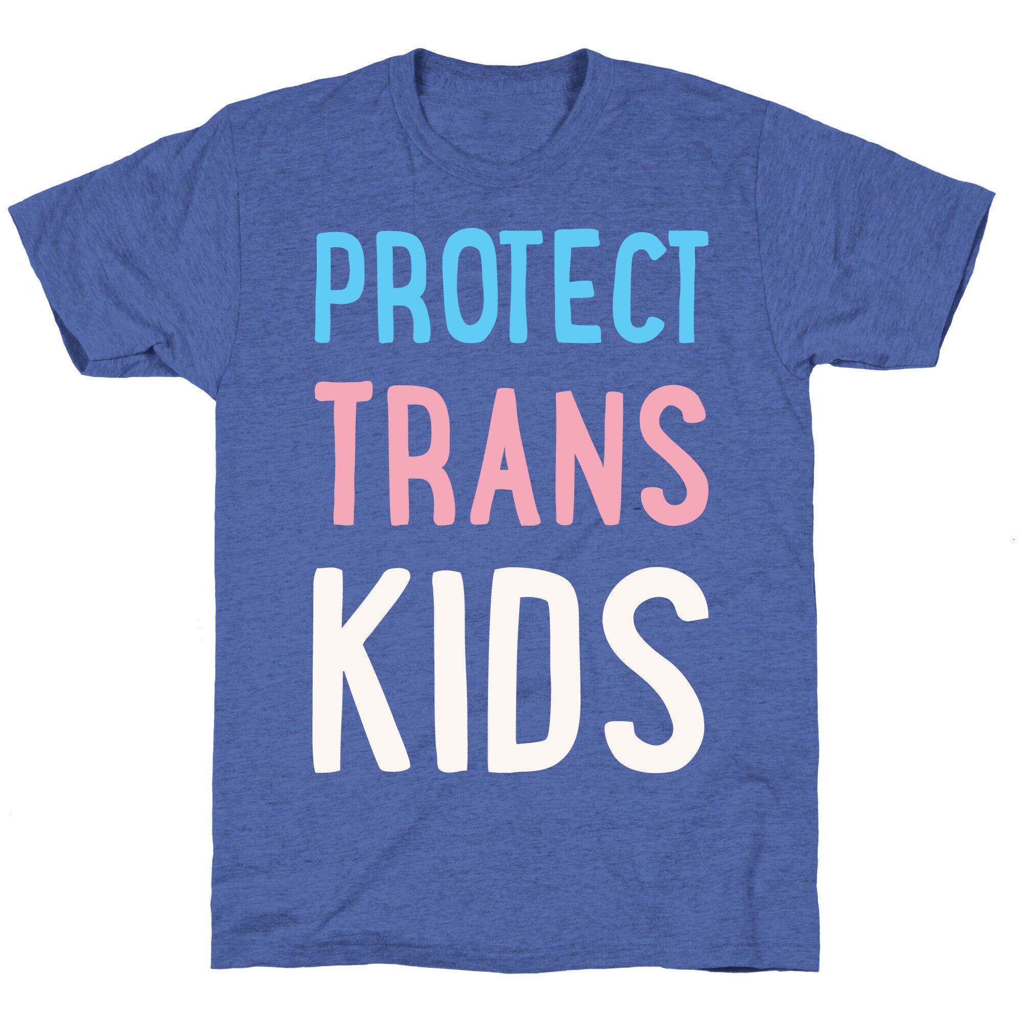 Protect Trans Kids White Print Unisex Triblend Tee