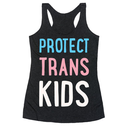 Protect Trans Kids White Print Racerback Tank