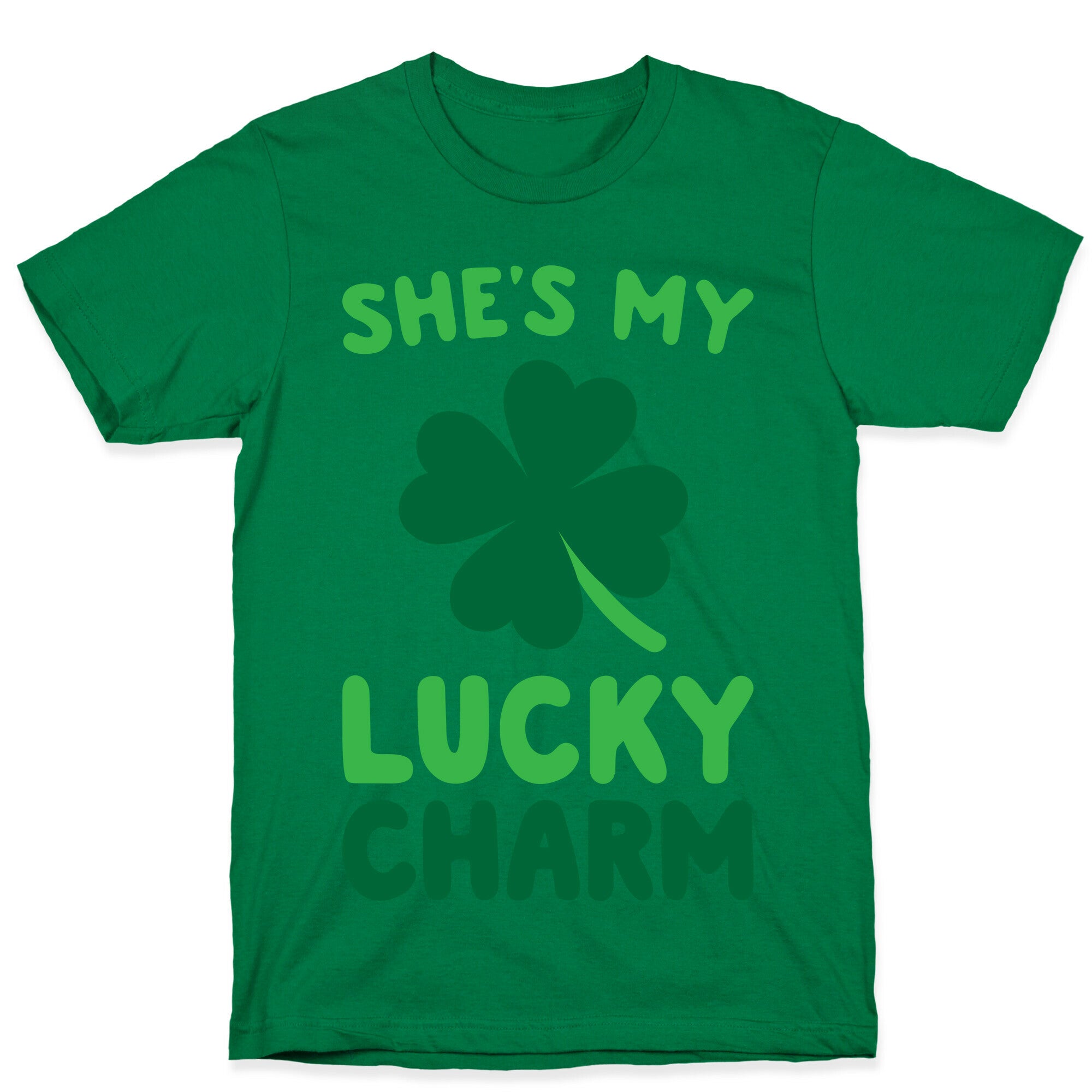 She's My Lucky Charm T-Shirt