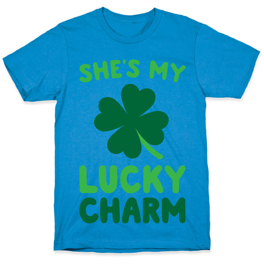 She's My Lucky Charm T-Shirt