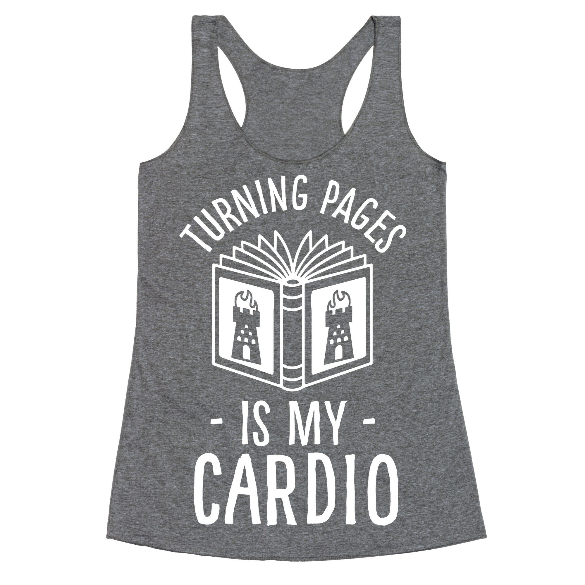 Turning Pages Is My Cardio Racerback Tank