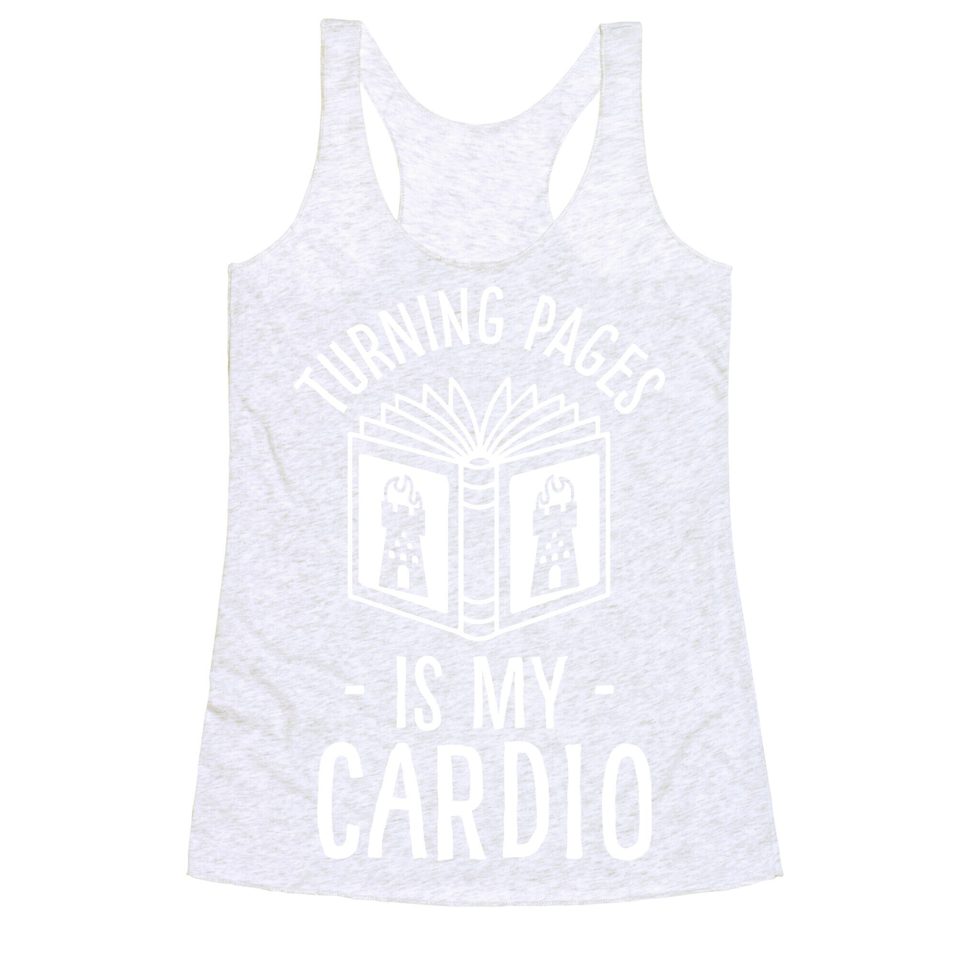 Turning Pages Is My Cardio Racerback Tank