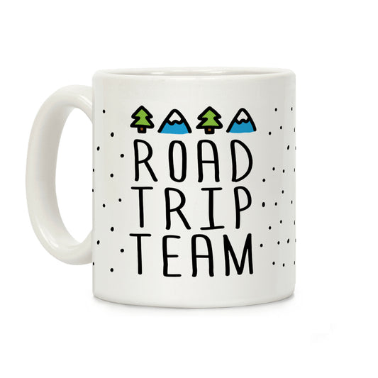 Road Trip Team Coffee Mug