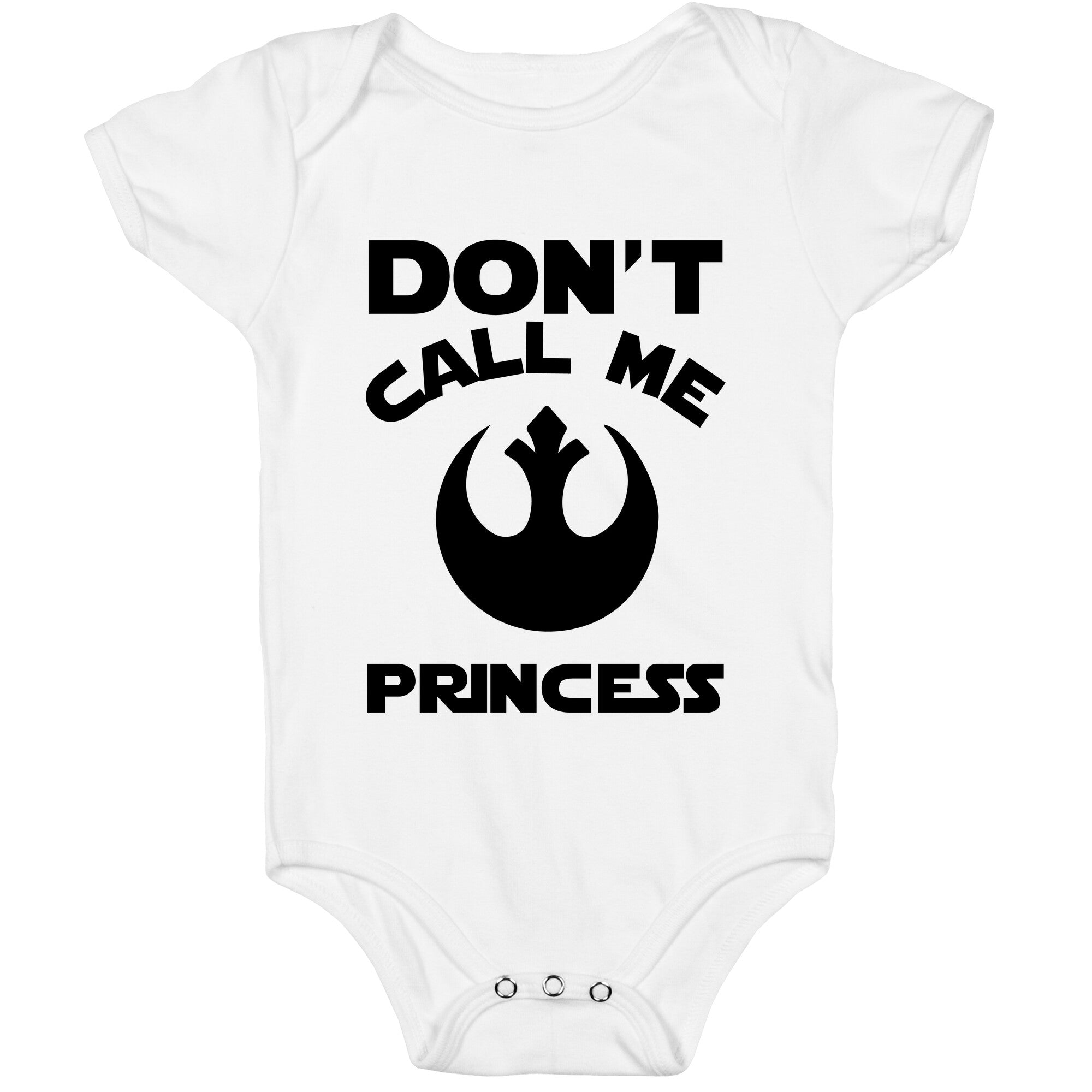 Don't Call Me Princess Baby One Piece