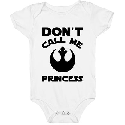 Don't Call Me Princess Baby One Piece