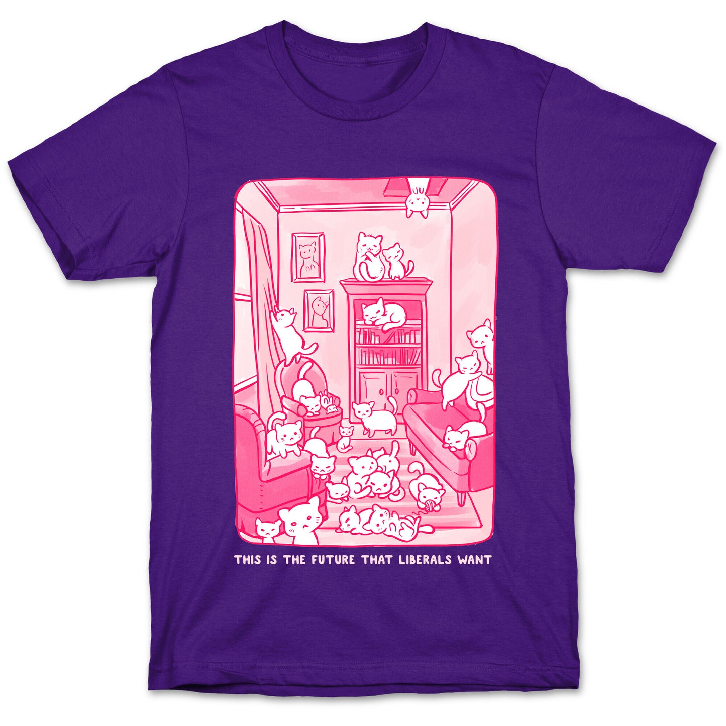 This Is The Future That Liberals Want T-Shirt