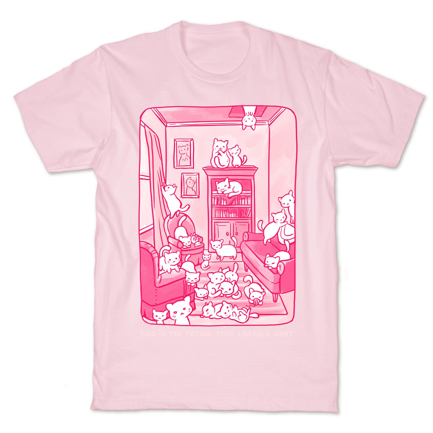 This Is The Future That Liberals Want T-Shirt