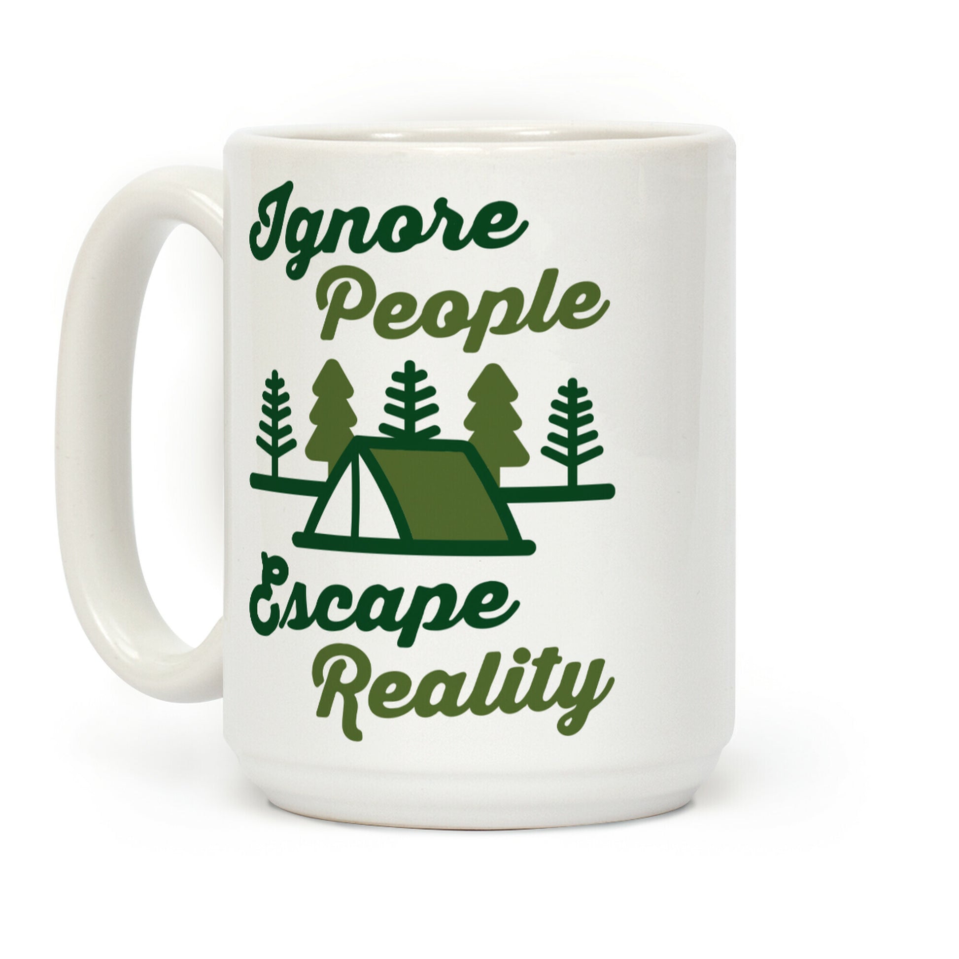 Ignore People Escape Reality Coffee Mug