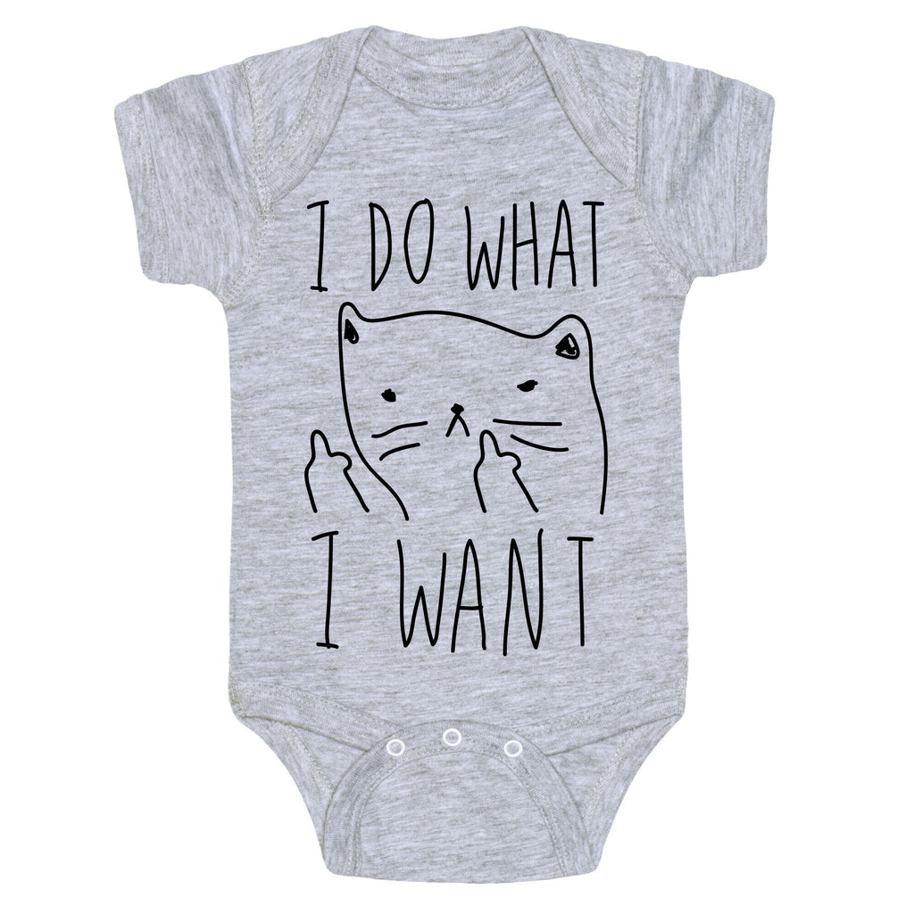 I Do What I Want Cat Baby One Piece