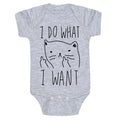 I Do What I Want Cat Baby One Piece