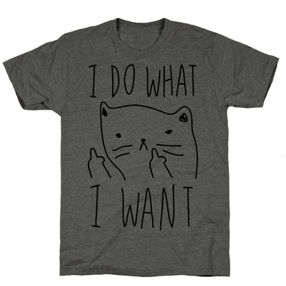 I Do What I Want Cat Unisex Triblend Tee