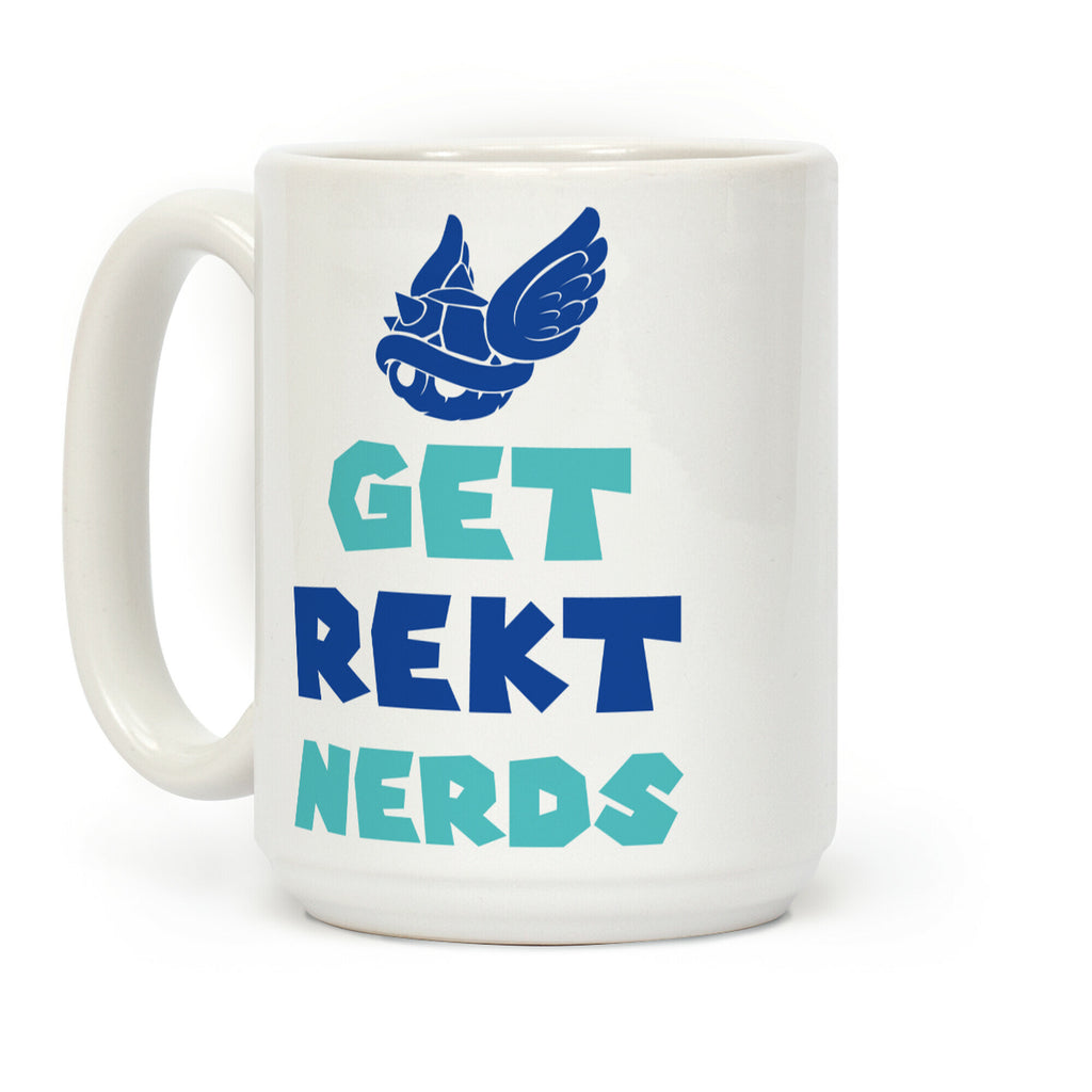 Blue Shell Get Rekt Nerds Coffee Mug