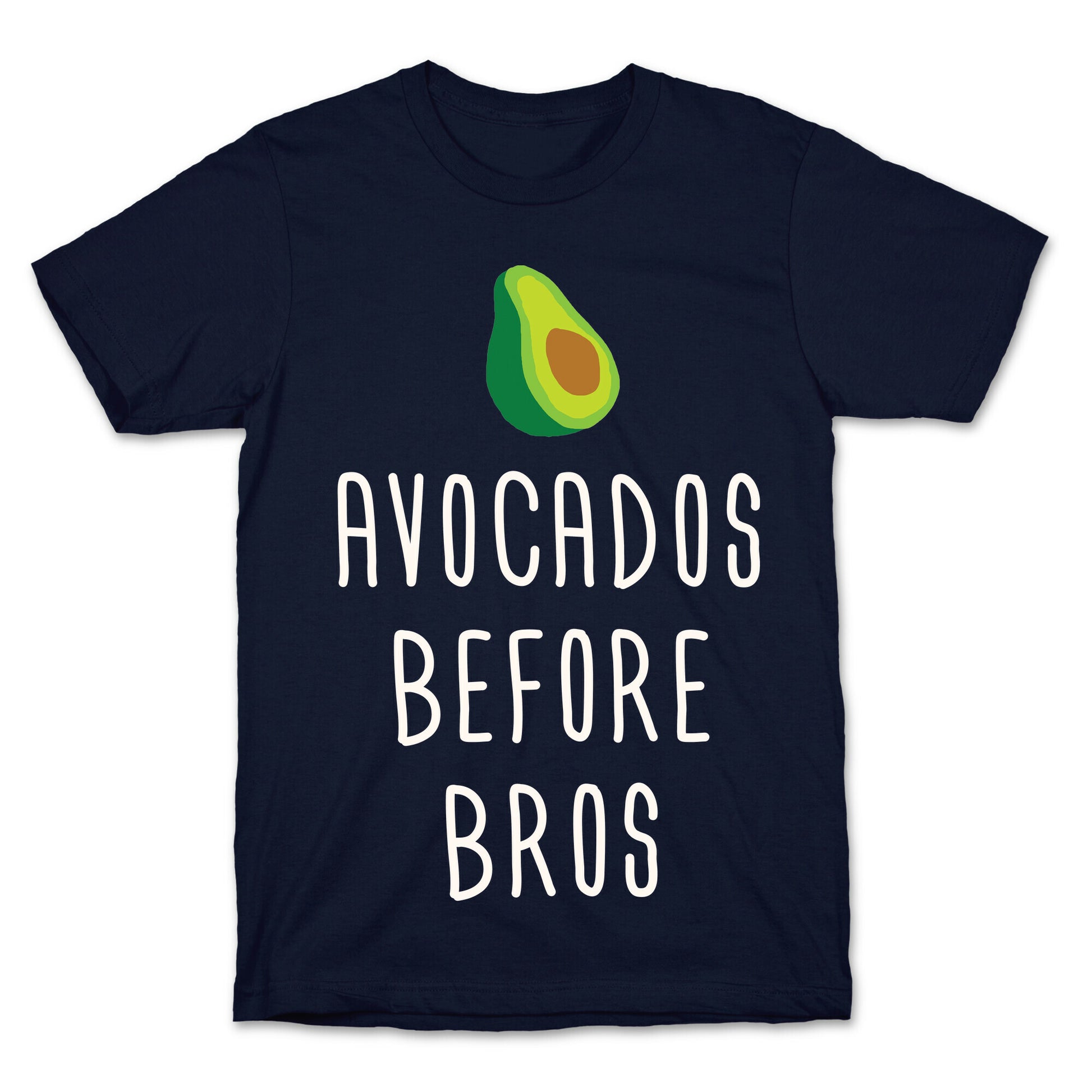 Avocados Before Bros T-Shirt