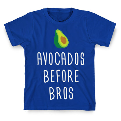 Avocados Before Bros T-Shirt