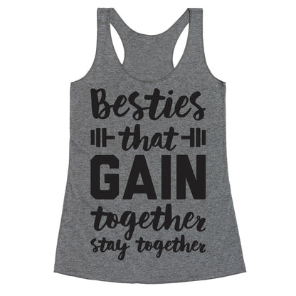 Besties That Gain Together Stay Together Racerback Tank
