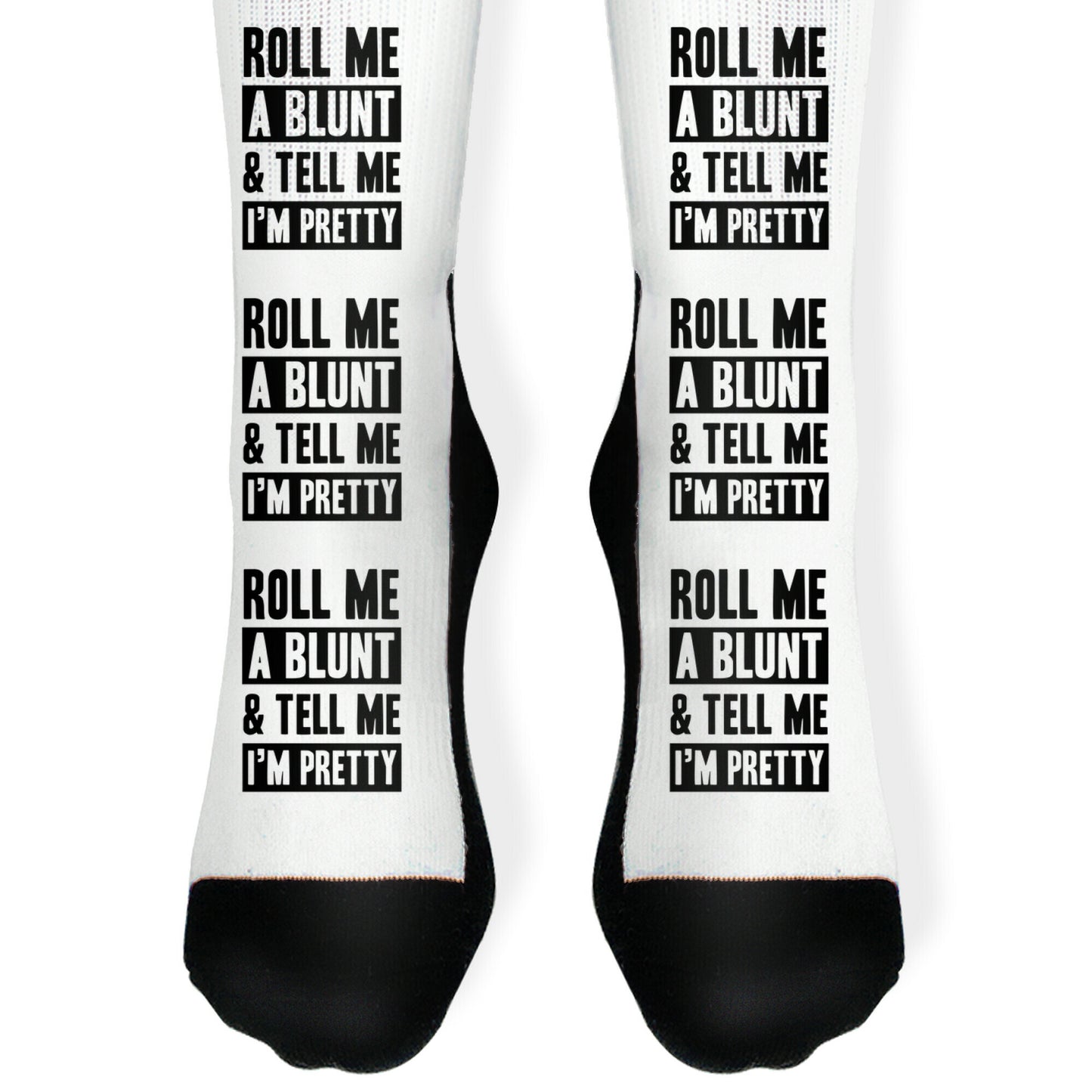 Roll Me A Blunt & Tell Me I'm Pretty Socks