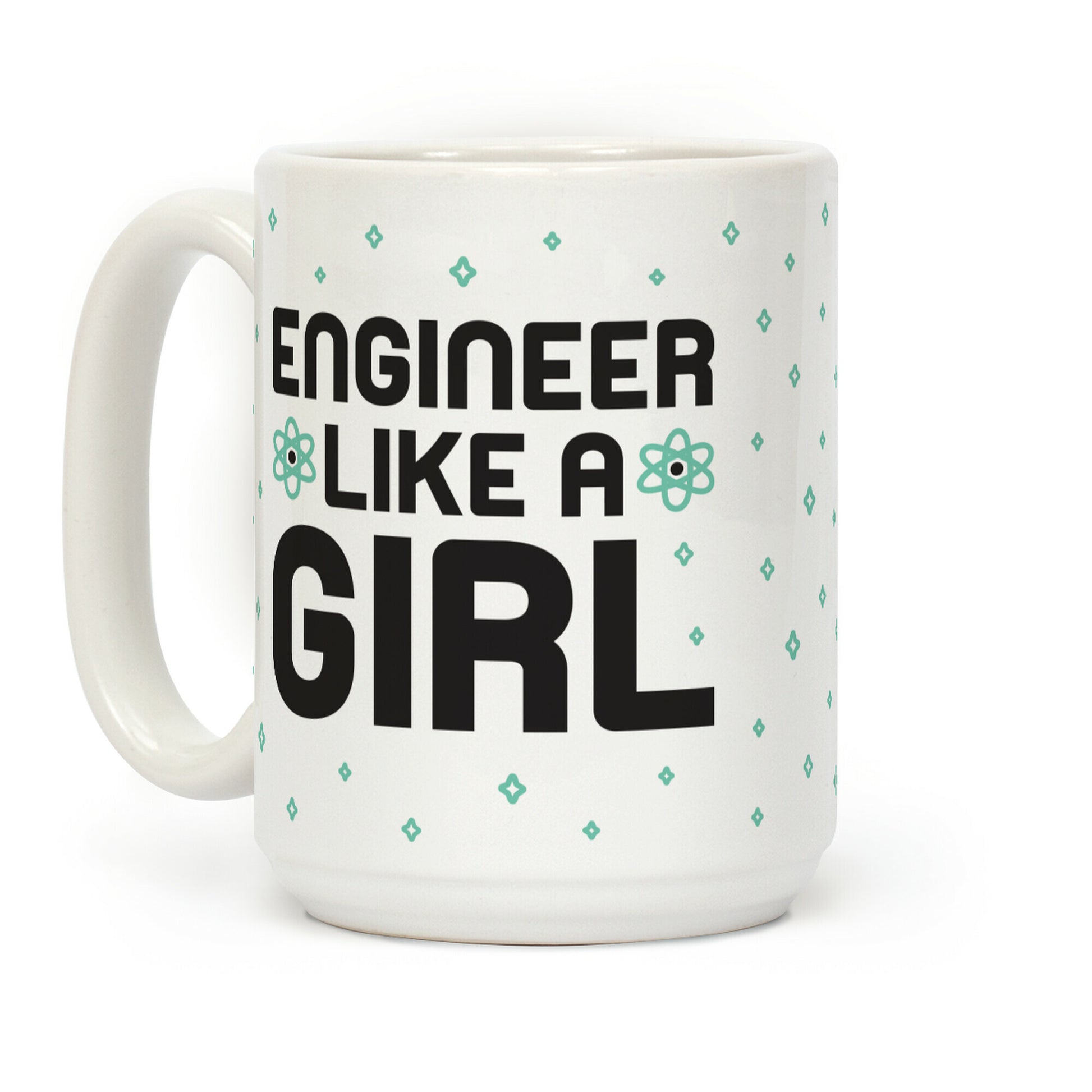 Engineer Like A Girl Coffee Mug