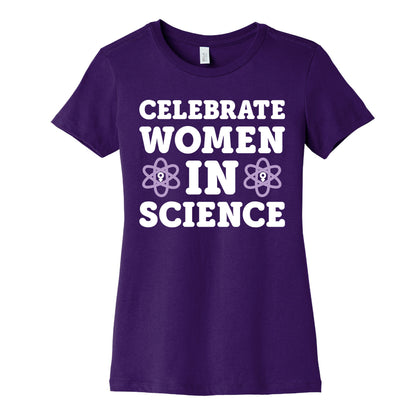 Celebrate Women In Science Women's Cotton Tee