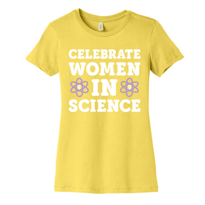 Celebrate Women In Science Women's Cotton Tee
