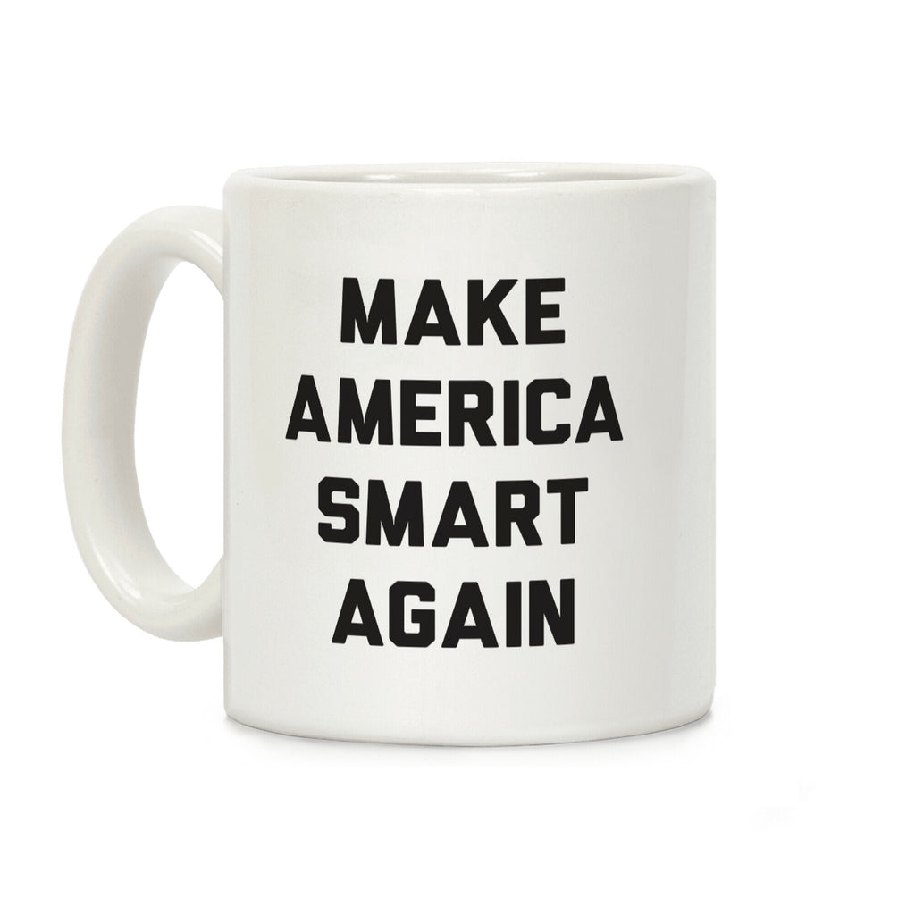Make America Smart Again Coffee Mug