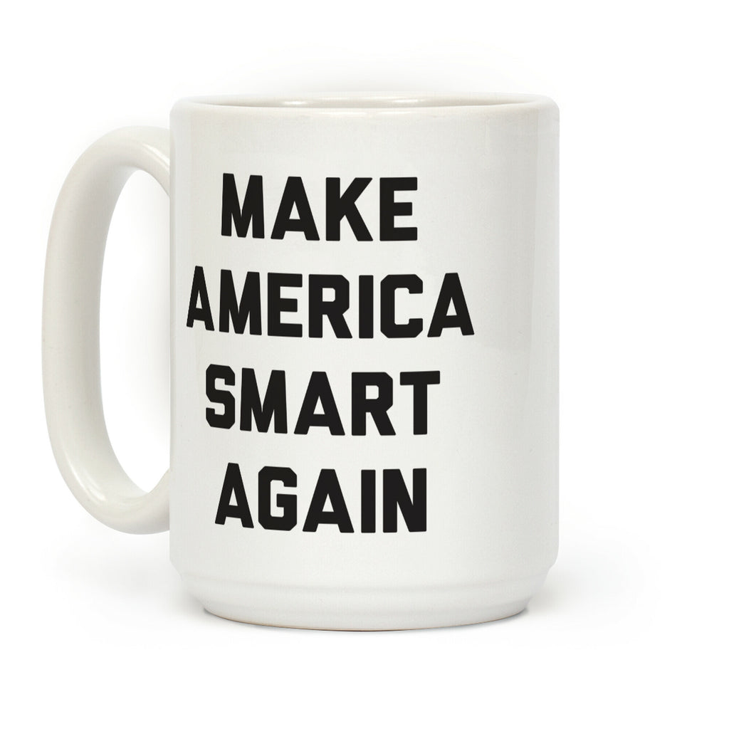 Make America Smart Again Coffee Mug