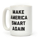 Make America Smart Again Coffee Mug