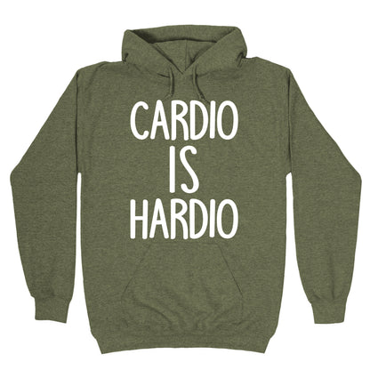 Cardio Is Hardio Hoodie