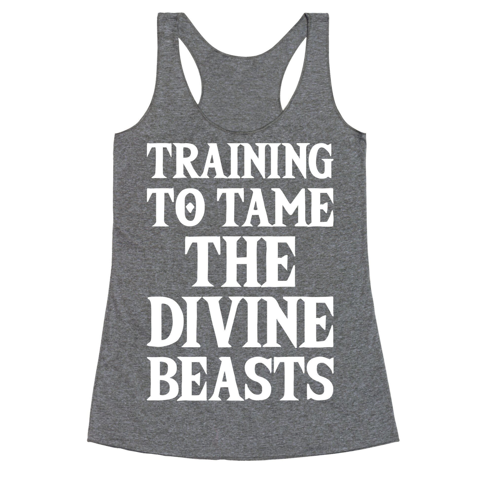 Training To Tame The Divine Beasts Racerback Tank