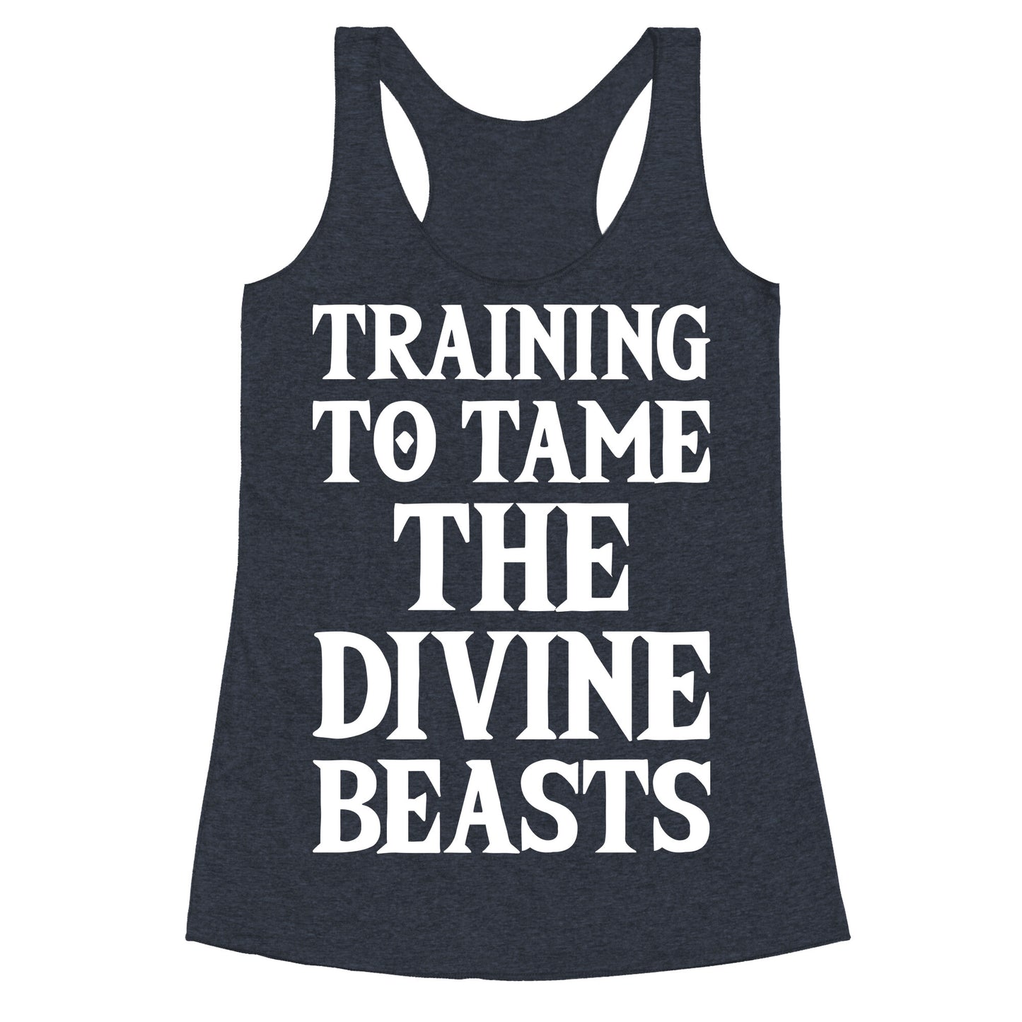 Training To Tame The Divine Beasts Racerback Tank