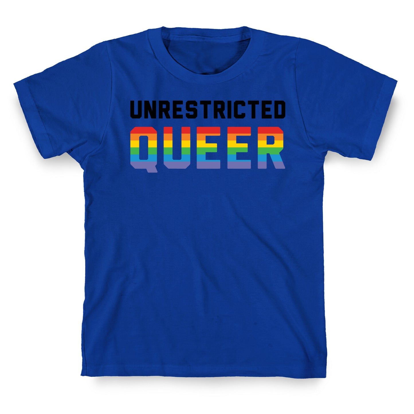 Unrestricted Queer T-Shirt