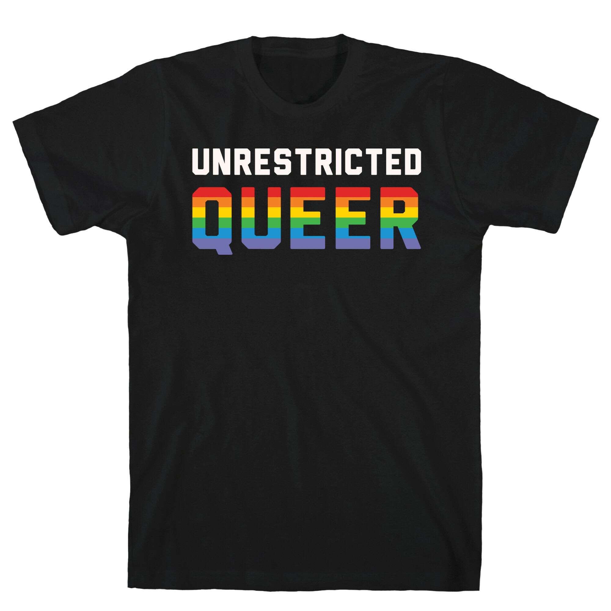 Unrestricted Queer White Print T-Shirt