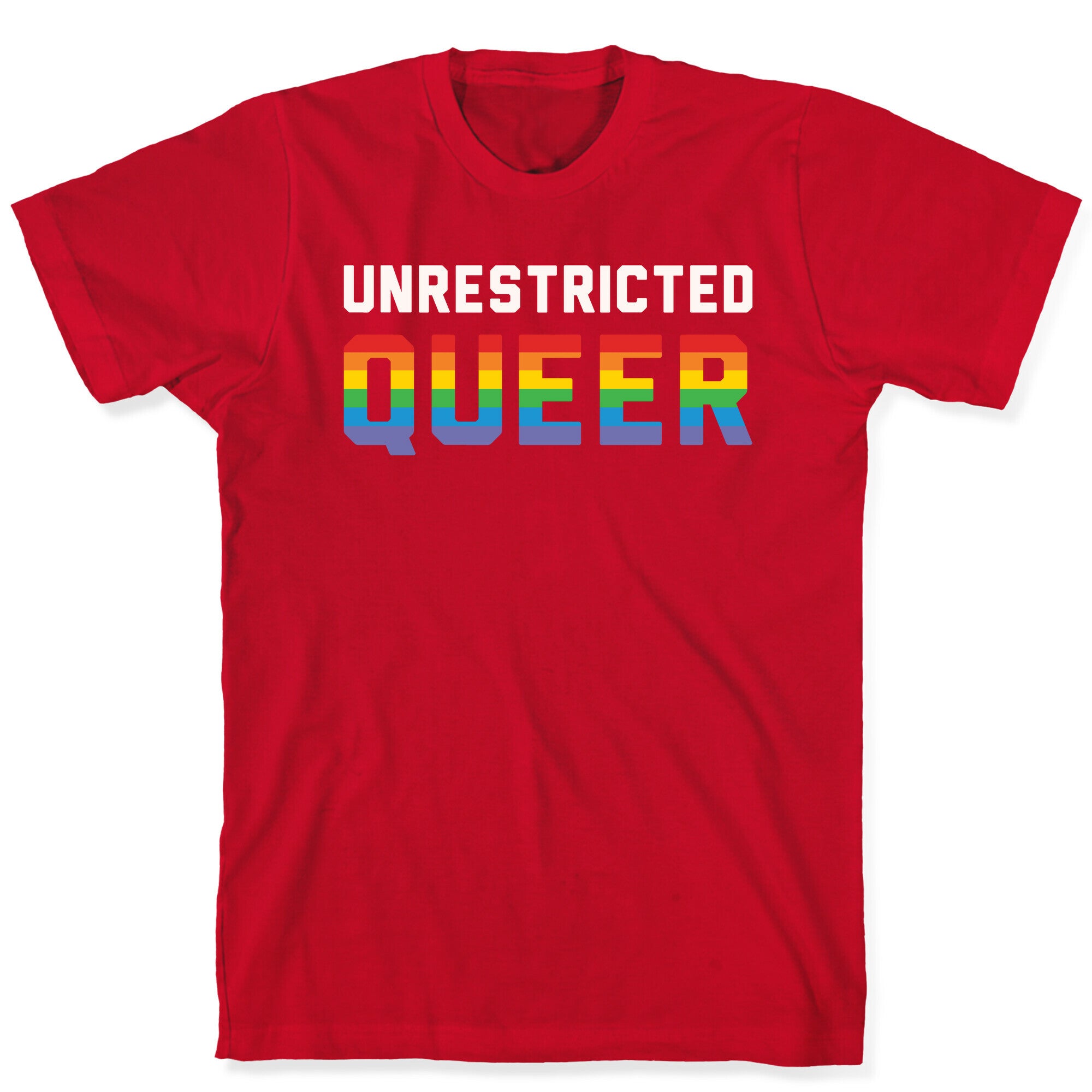 Unrestricted Queer White Print T-Shirt