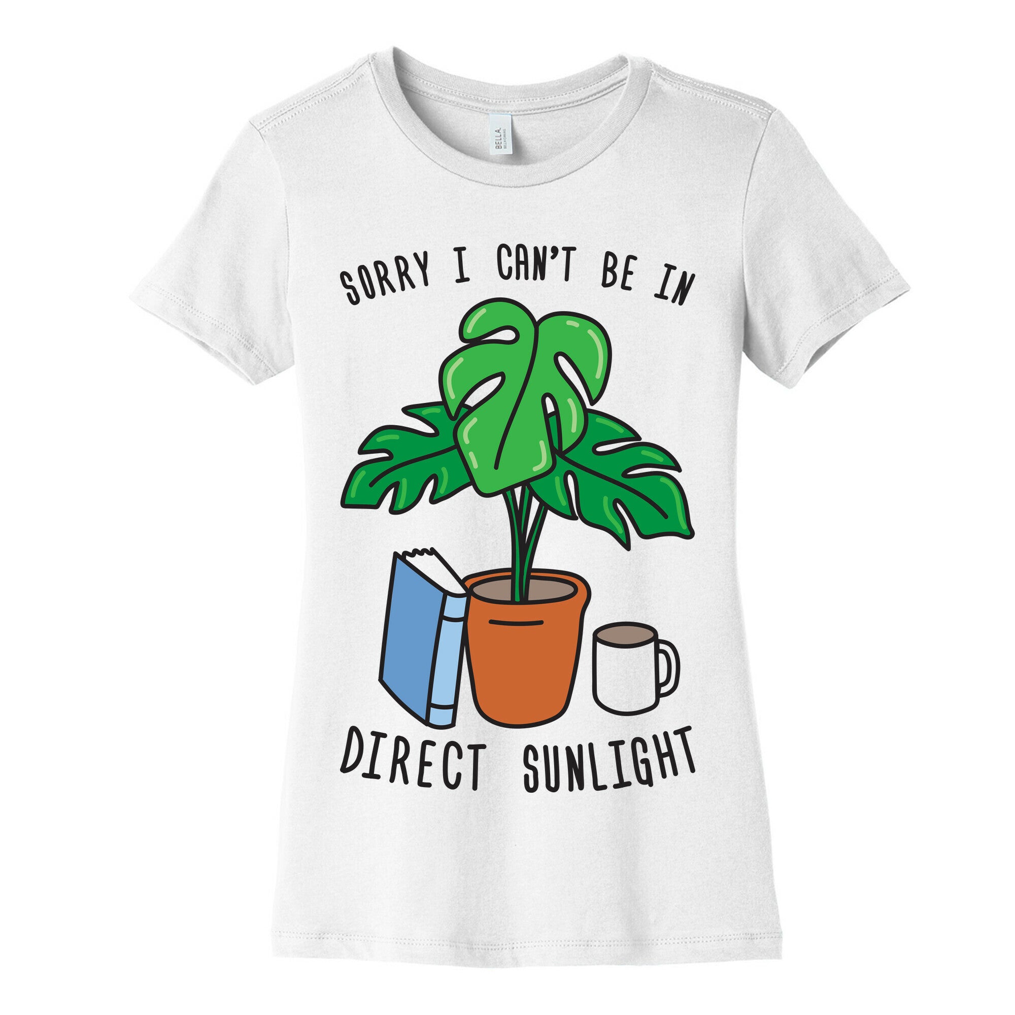 Sorry I Can't Be In Direct Sunlight Women's Cotton Tee